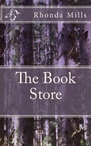 THE BOOK STORE By Rhonda R Mills **BRAND NEW**