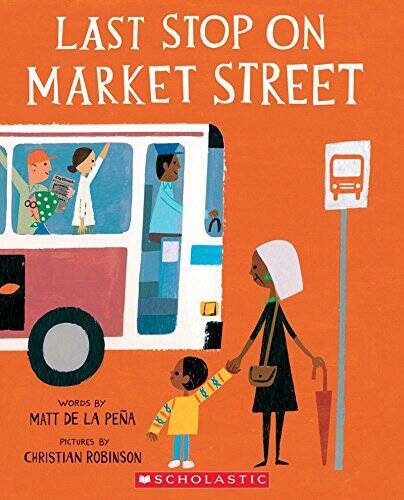 Last Stop on Market Street – Paperback By Matt De La Pena – VERY GOOD