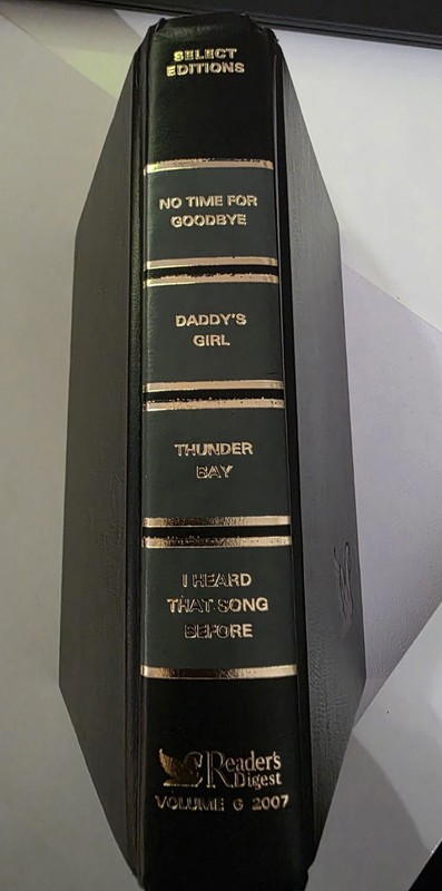 Reader’s Digest Volume 6 2007 Novel 4 in 1 Daddy’s Girl, Thunder Bay Hardcover