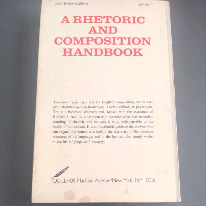 A Rhetoric And Handbook - Richard M Weaver (Paperback, 1967) VG, Revised gallery