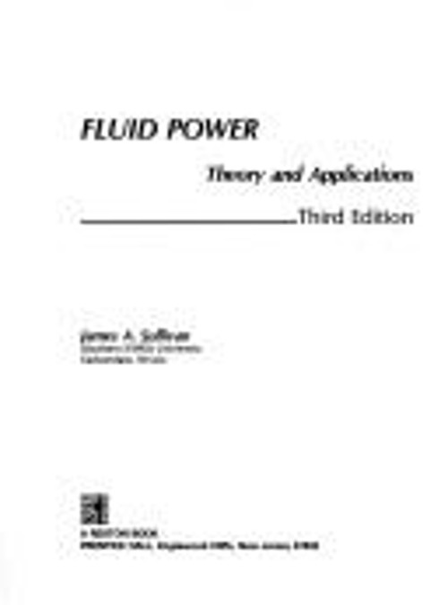 Fluid Power : Theory and Applications Hardcover James A. Sullivan