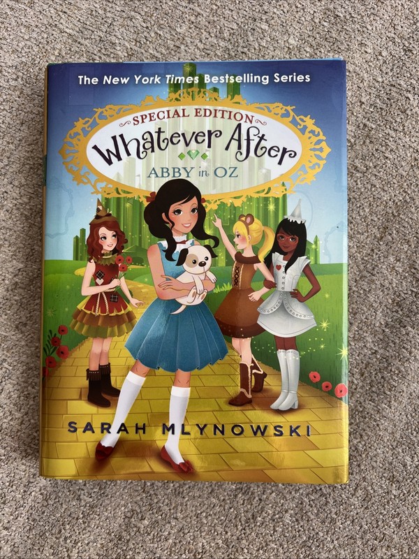 Abby in Oz (Whatever After Special Edition #2): Volume 2 by Mlynowski, Sarah