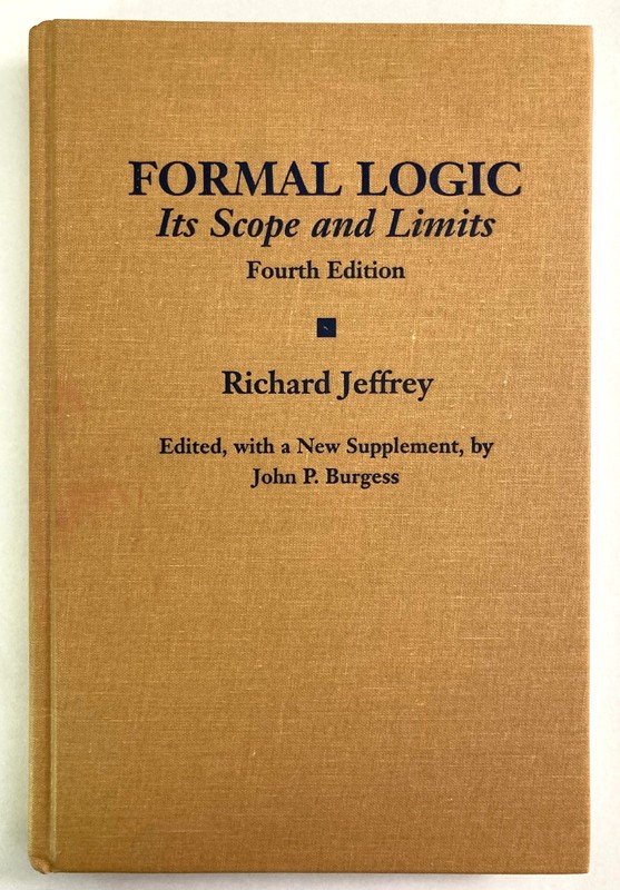 Formal Logic: Its Scope and Limits 4th Ed. Richard Jeffrey 2006 HB Good to VG