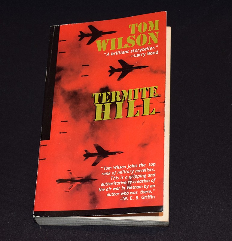 Termite Hill ~ by Wilson Tom ~ Paperback ~ c 2002 ~ Pages 614