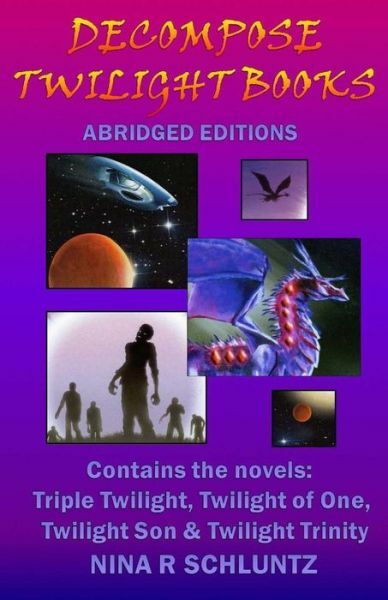 Decompose Twilight Books: Abridged Editions