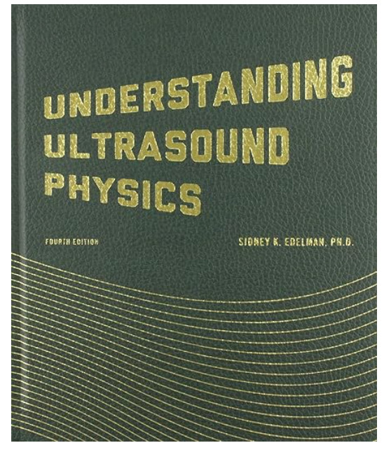 Understanding Ultrasound Physics 4th Ed Hardcover Sidney K. Edelman English