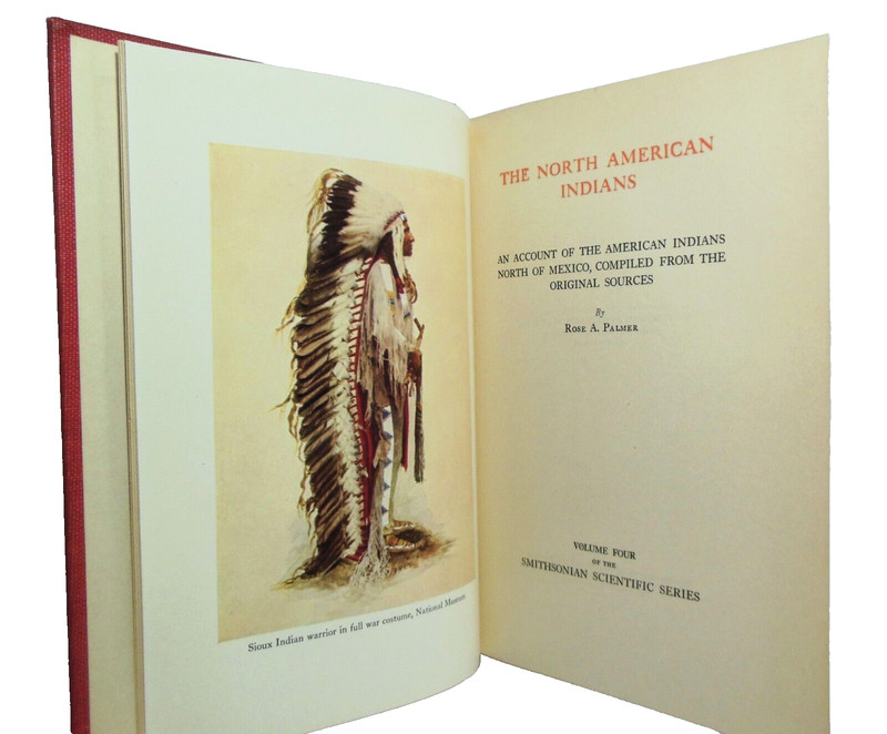 North American Indians 1943 Smithsonian Scientific Series Vol 4 VG 309 Pages