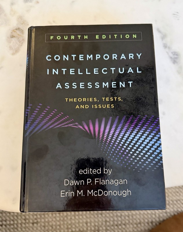 LIKE NEW – Contemporary Intellectual Assessment: Theories, Tests, & Issues – 4th