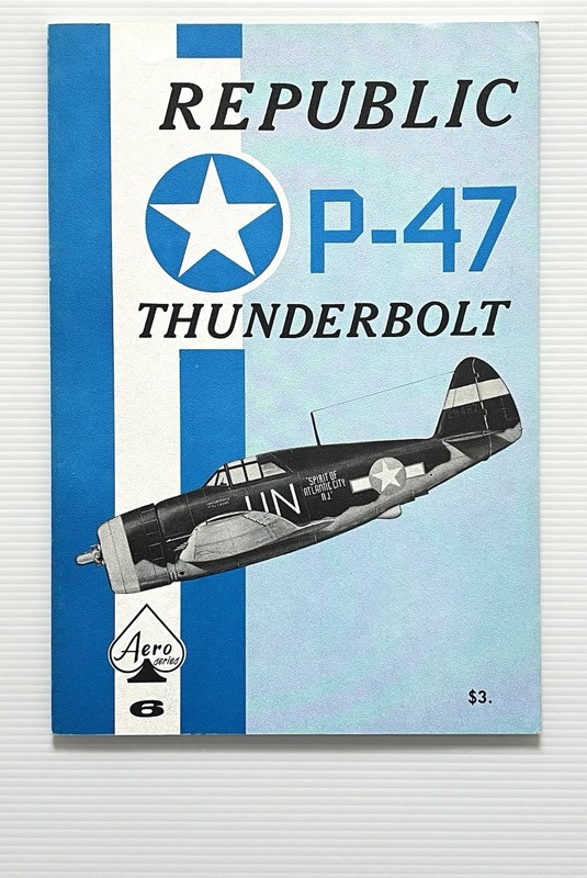 Republic P-47 Thunderbolt by Maloney WWII US Aircraft Aero Series 6 PB 1966