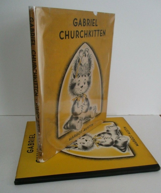 GABRIEL CHURCHKITTEN by Margot Austin, 1942 1st Ed, 2nd Ptg in DJ