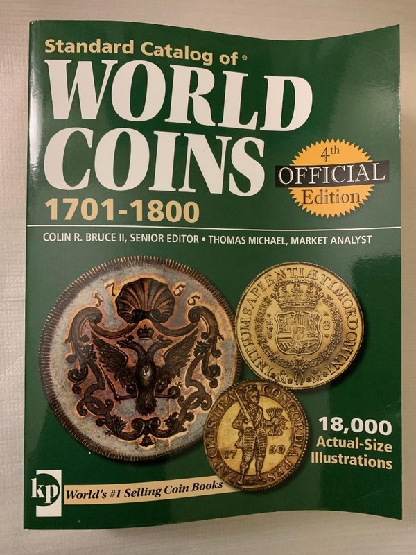 Standard Catalog Of World Coins 1701-1800 Official 4th Edition 2007
