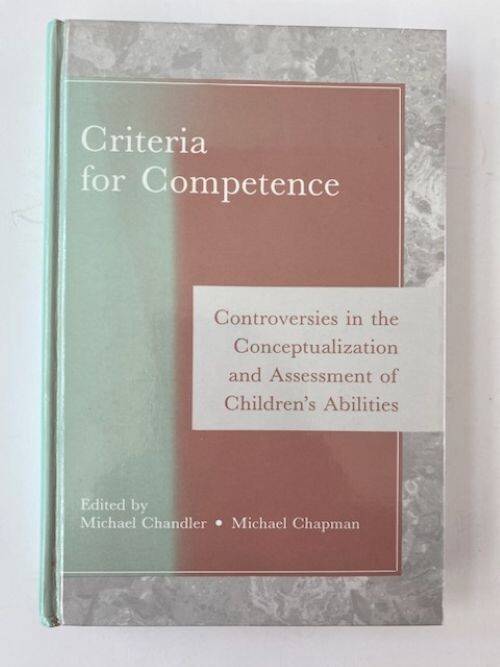 Criteria for Competence: Controversies in the Conceptualization See Photos Above