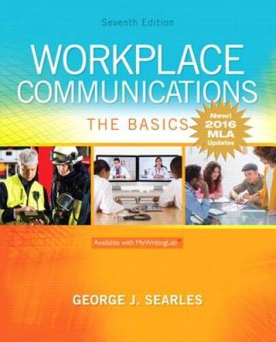 Workplace Communications: The Basics, MLA Update (7th Edition) – GOOD