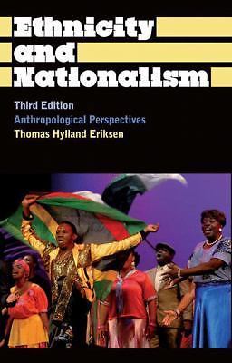 Ethnicity and Nationalism: Anthropological Perspectives