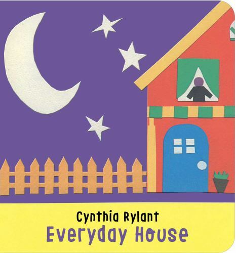 Everyday House – 1534418121, Cynthia Rylant, board book