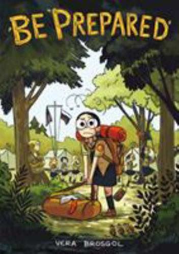 Be Prepared by Vera Brosgol (2018, Trade Paperback)