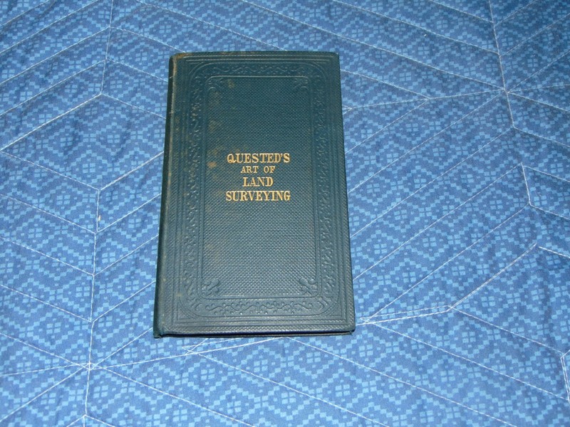 ANTIQUE (NO COPYRIGHT DATE) «QUESTED’S ART OF LAND SURVEYING» 10th EDITION