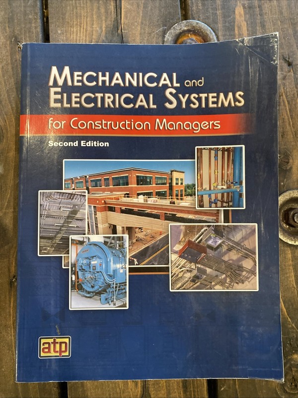 Mechanical and Electrical Systems for Construction Managers by ATP Staff