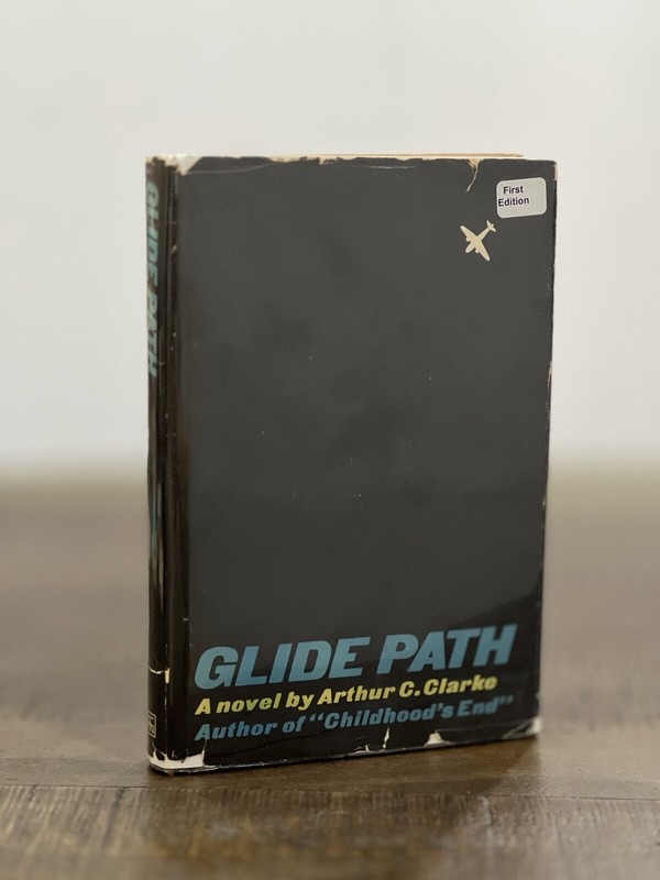 Glide Path Arthur C Clarke 1963 1st Edition HC in DJ