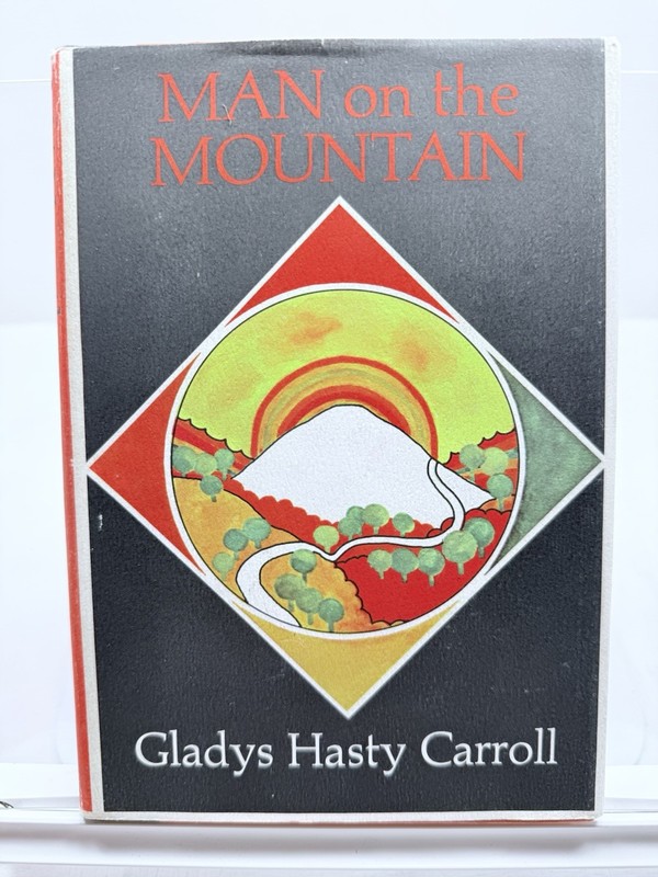 Man on the Mountain Gladys Hasty Carroll Signed 1969 First HC DJ Maine