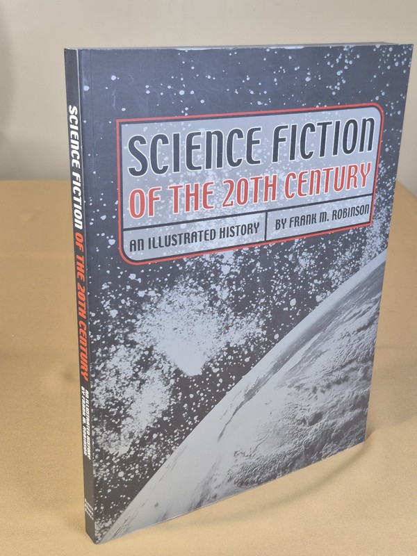 Science Fiction of the 20th Century: An Illustrated History – Frank M. Robinson
