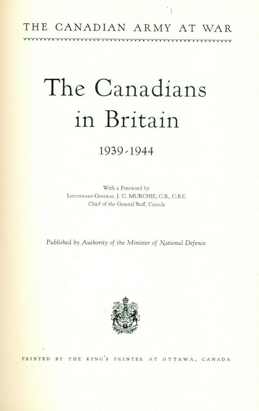 SCARCE CANADIAN ARMY AT WAR IN BRITAIN 1939-1944 by MINISTER OF NATIONAL DEFENCE