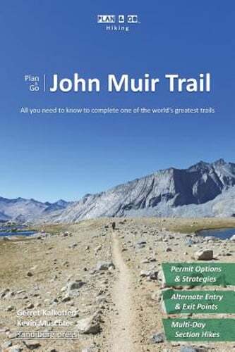 Plan & Go – John Muir Trail: All you need to know to complete one of the world’s