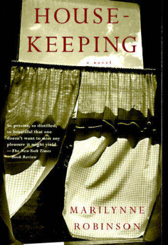 Housekeeping: A Novel – Paperback By Robinson, Marilynne – GOOD
