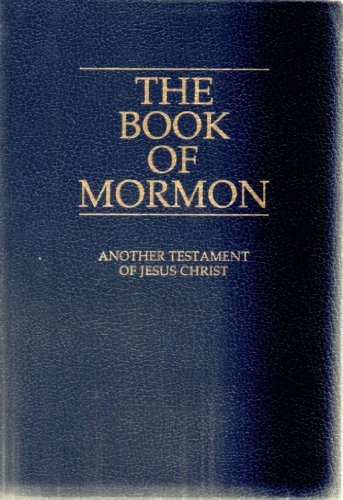 THE BOOK OF MORMON: AN ACCOUNT WRITTEN BY THE HAND OF MORMON UPON PLATES TAK…