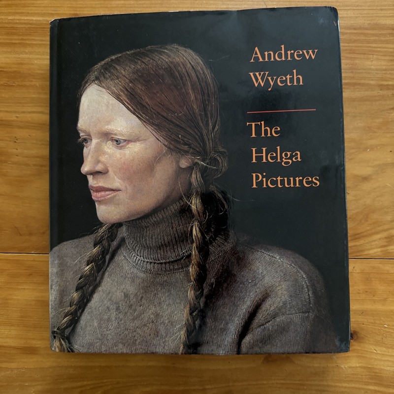 Andrew Wyeth The Helga Pictures by John Wilmerding 1887