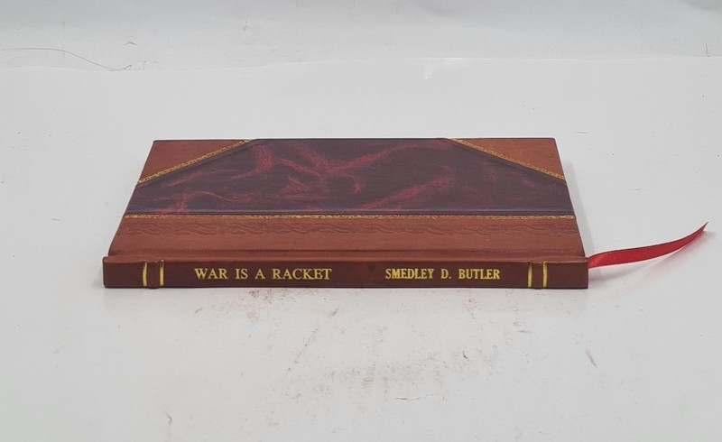War is a racket 1935 by Smedley D. Butler [Leather Bound] gallery