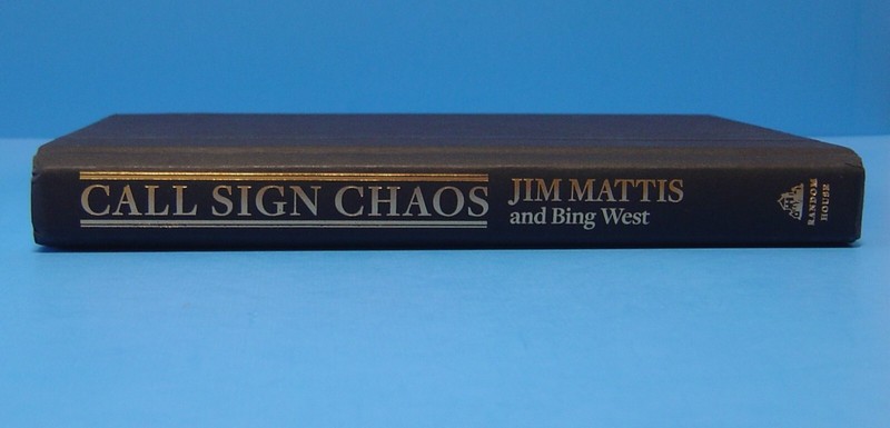 CALL SIGN CHAOS: LEARNING TO LEAD BY JIM MATTIS AND BING WEST, SIGNED BY MATTIS gallery