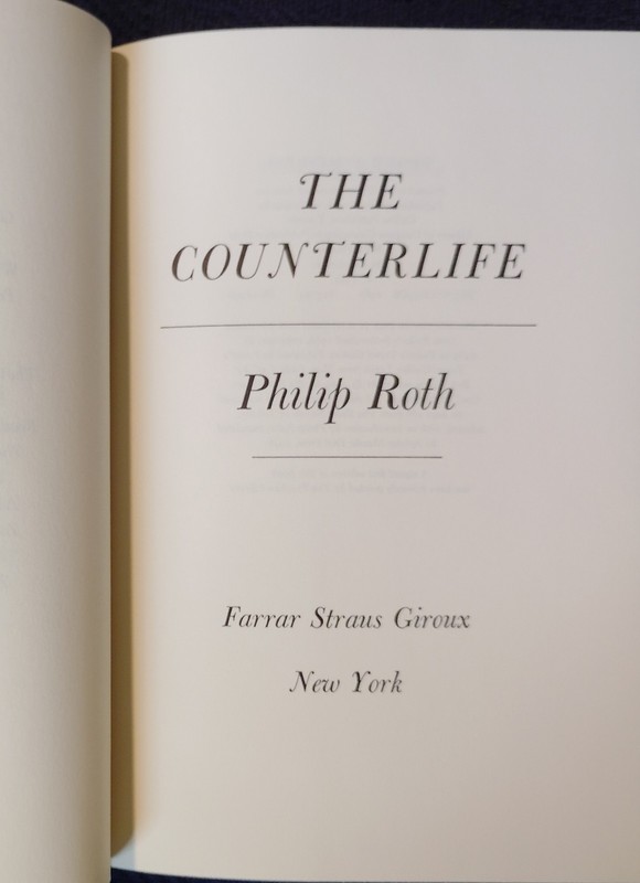 THE COUNTERLIFE by Philip Roth (1987) VERY GOOD 1ST/1ST UNREAD HARDCOVER gallery