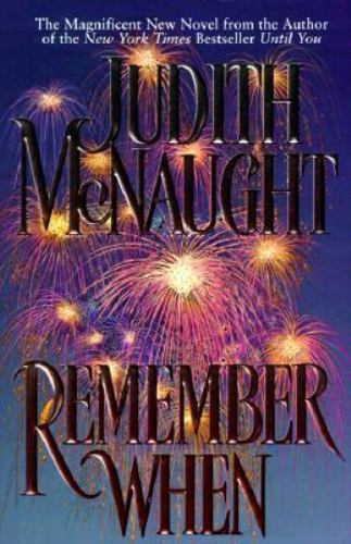 Remember When – hardcover, Judith McNaught, 9780671525705