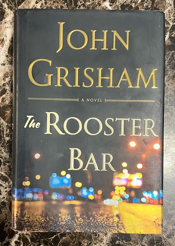 The Rooster Bar by John Grisham, Hardcover (First Edition) – New