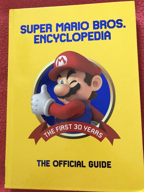 Super Mario Encyclopedia Official Guide To The First 30 Years 1985-2015