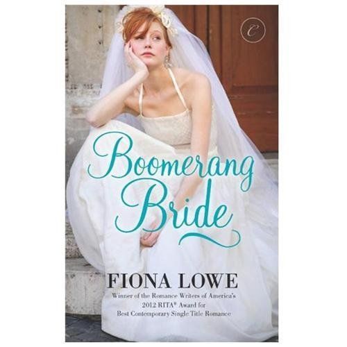 Boomerang Bride, Lowe, Fiona Carina Press