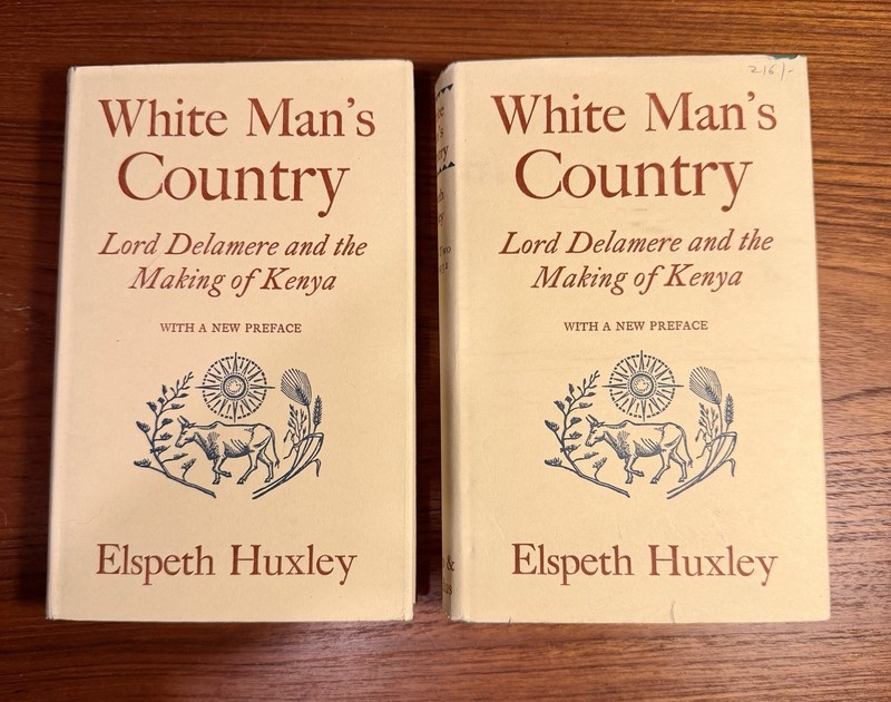 White Man’s Country Elspeth Huxley 2 Vols HC/DJ 1974 Lord Delamere Making Kenya
