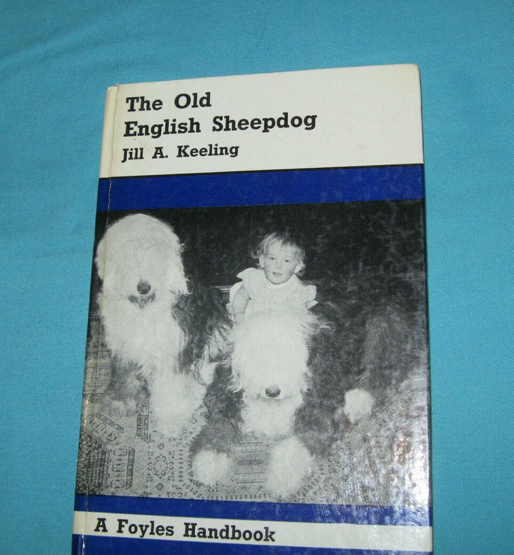 The Old English Sheepdog by Jill Keeling reprinted 1967