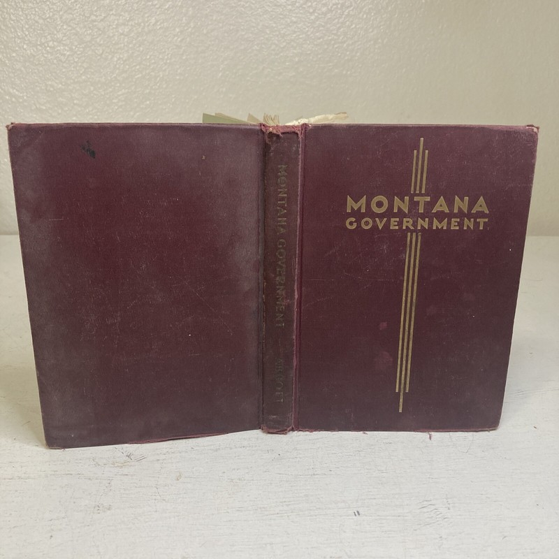 Montana Government Hardcover Textbook 1937 By N.C. Abbott, A.M. Professor of Soc