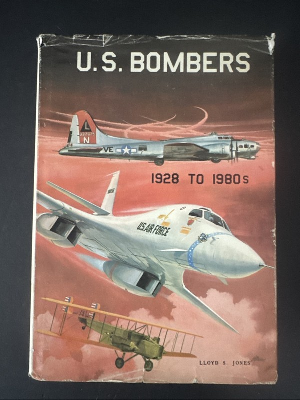 U.S. Bombers 1928 to 1980s by Lloyd S. Jones Aero Publishers 1980 HC 3rd Edition gallery