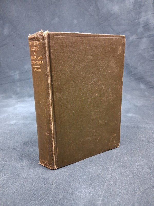 History Use Hymns Hymn Tunes David R Breed 1903 HC Church Music Good