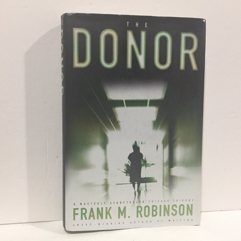 The Donor by Frank M. Robinson HC DJ 1st/1st Free Shipping