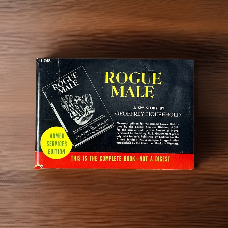 WWII Armed Services Edition I-248 ~ Rogue Male ~ Geoffrey Household ~ Classic Sp