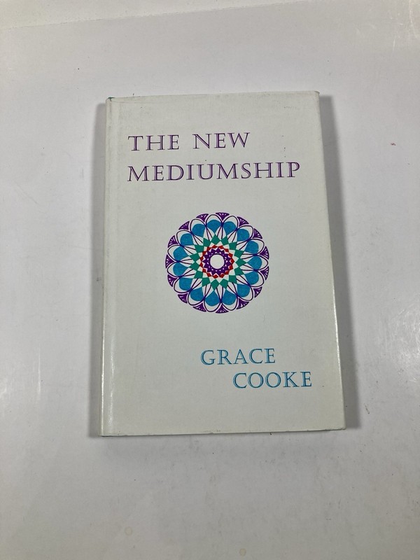 The New Mediumship by Grace Cooke (1966?) HC Book