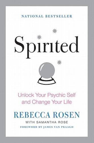 Spirited: Unlock Your Psychic Self and Change Your Life – Paperback – VERY GOOD