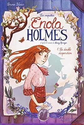 Les enqu�tes dEnola Holmes – Tome 1 La double disparition (1), Blasco, Serena, U