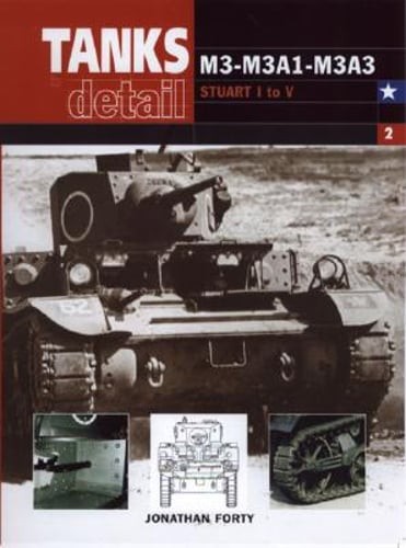 M3-M3a1-M3a3: Stuart 1 to V by Jonathan Forty: Used