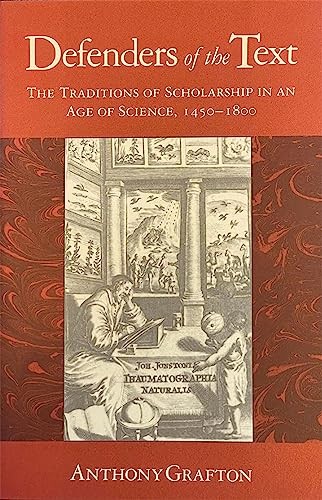 Defenders of the Text: The Tradition… by Grafton, Anthony Paperback / softback