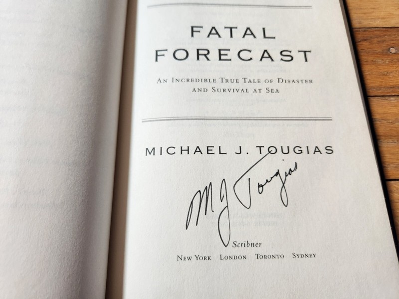 Michael Tougias SIGNED Fatal Forecast Sea Disaster 2007 Hardcover COA